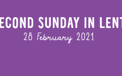 Second Sunday in Lent - 2021